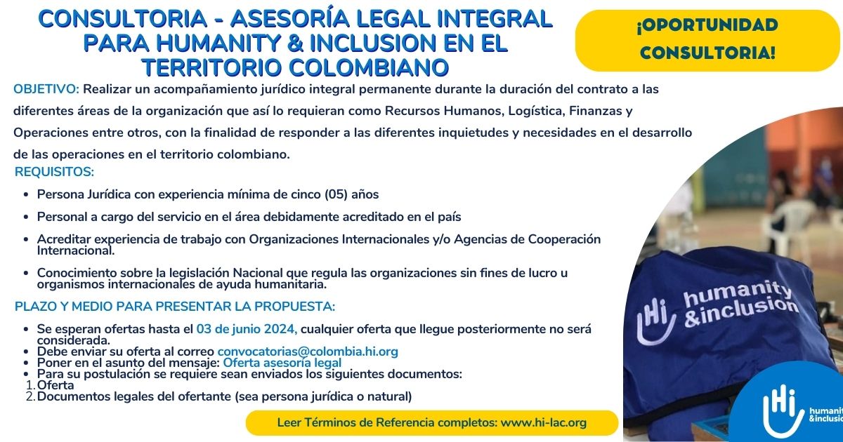 Consultoría - asesoría legal integral para Humanity & Inclusion, en el territorio colombiano