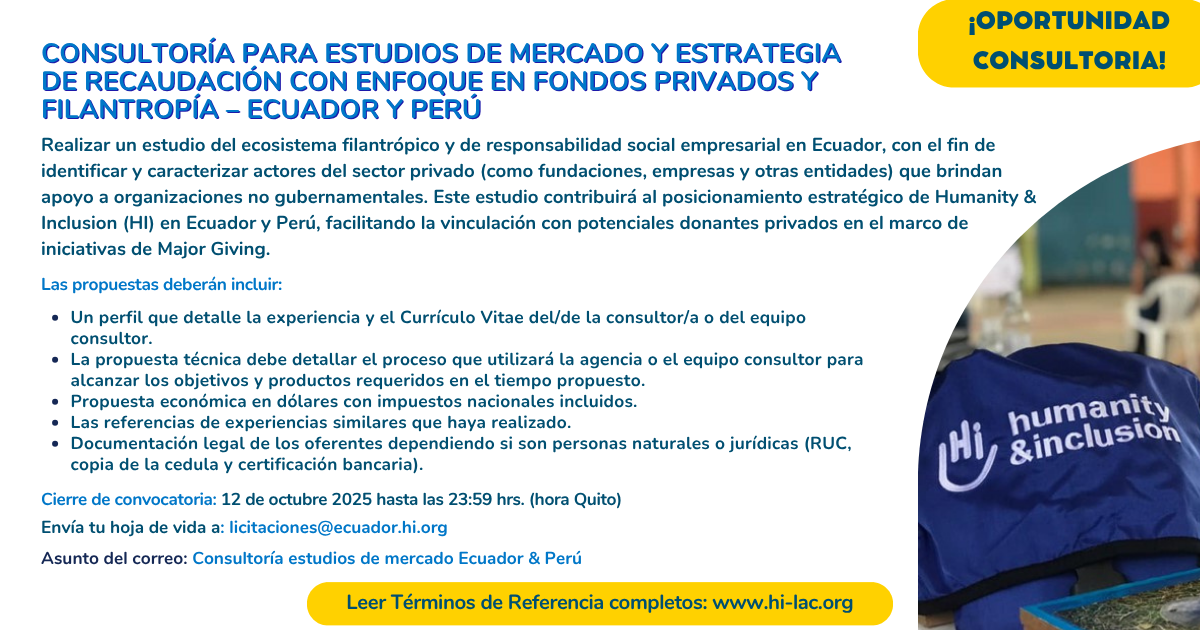 Consultoría para estudios de mercado y estrategia de recaudación con enfoque en fondos privados y filantropía – Ecuador y Perú