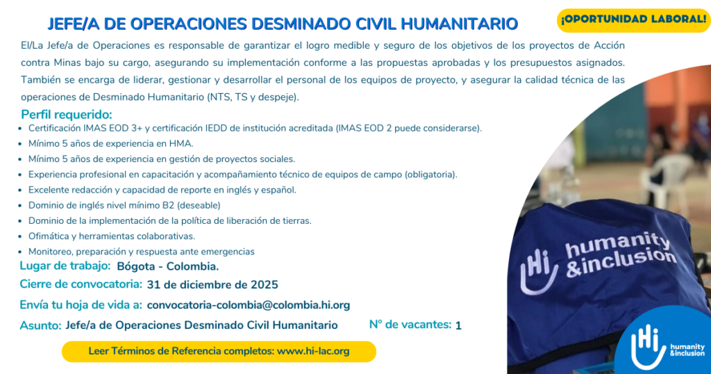 Chief of Operations - Jefe/a de Operaciones Desminado Civil Humanitario